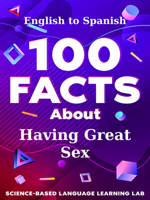cover image of 100 Facts About Having Great Sex